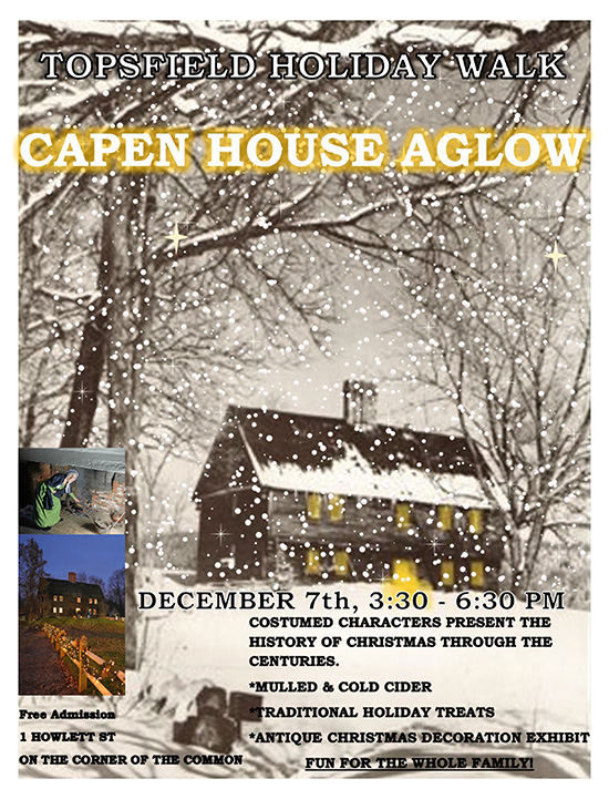 Capen House Aglow (part of Topsfield Holiday Walk) December 7 3:30pm - 6:30pm